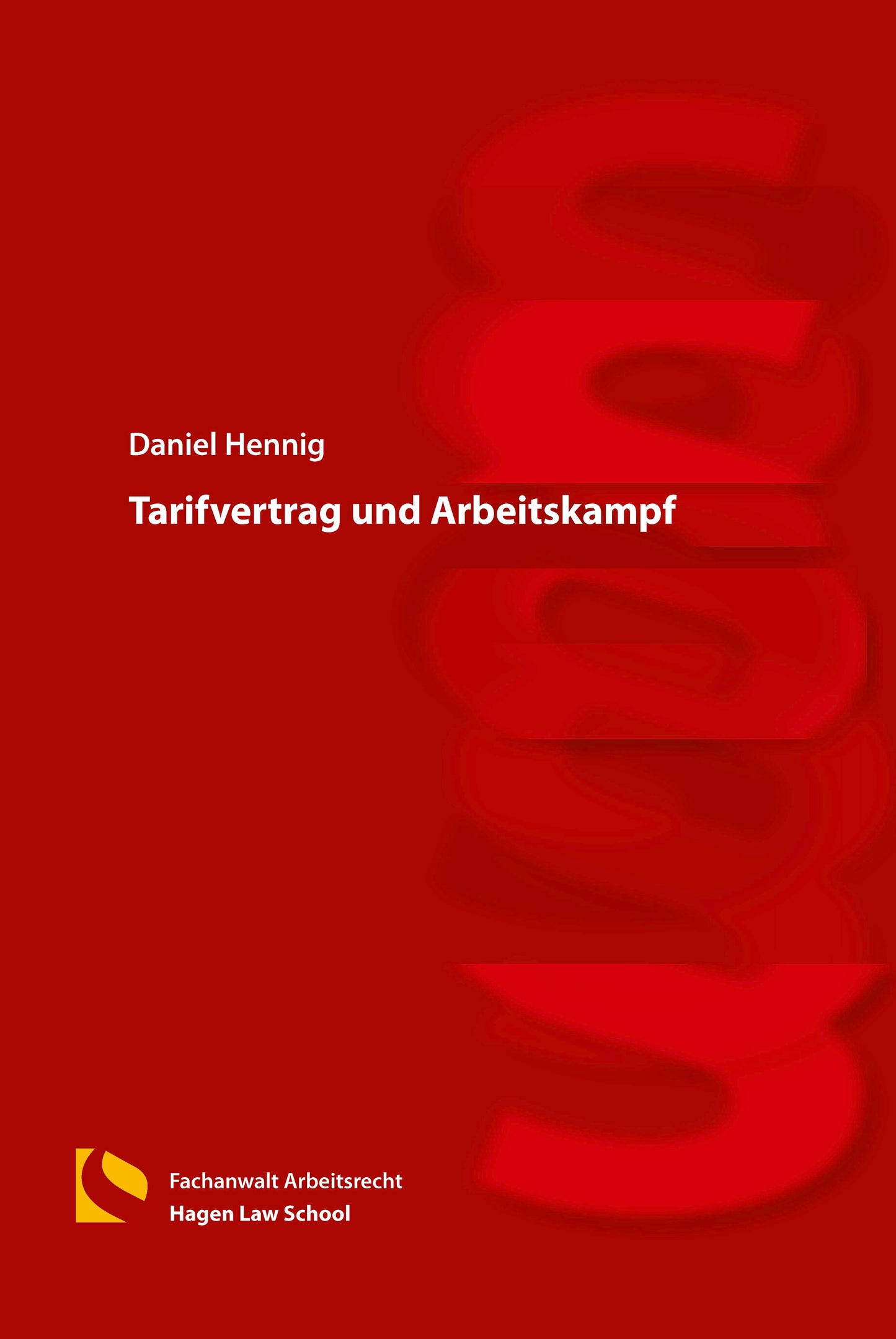 Tarifvertrag und Arbeitskampf