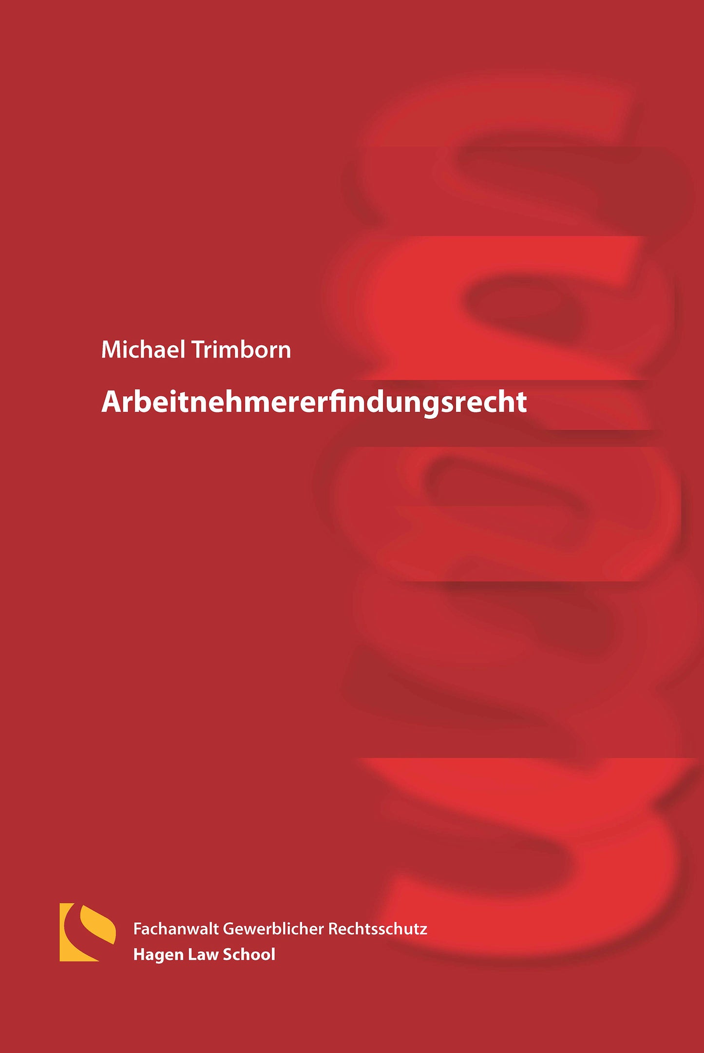 Arbeitnehmererfindungsrecht