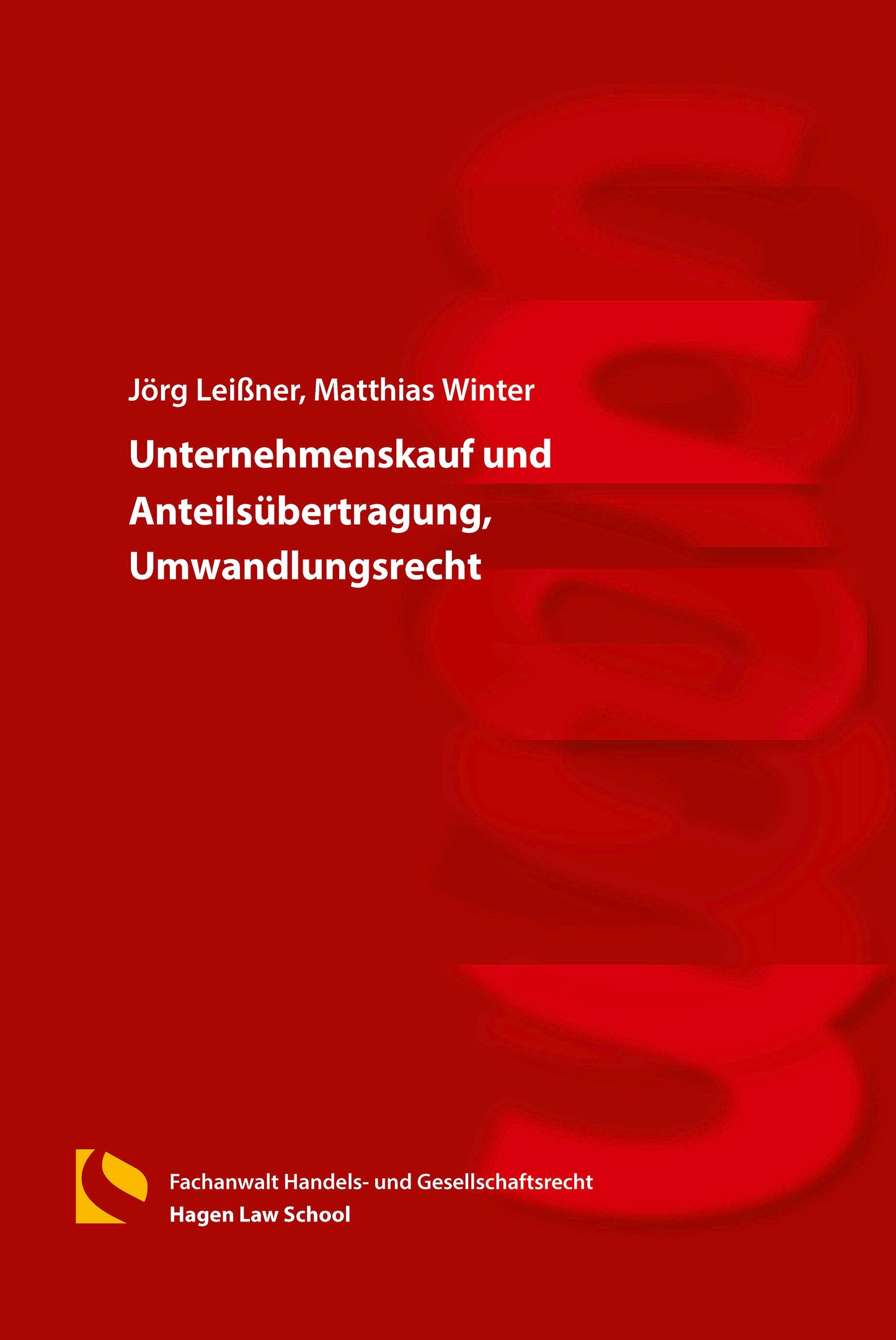 Unternehmenskauf und Anteilsübertragung, Umwandlungsrecht