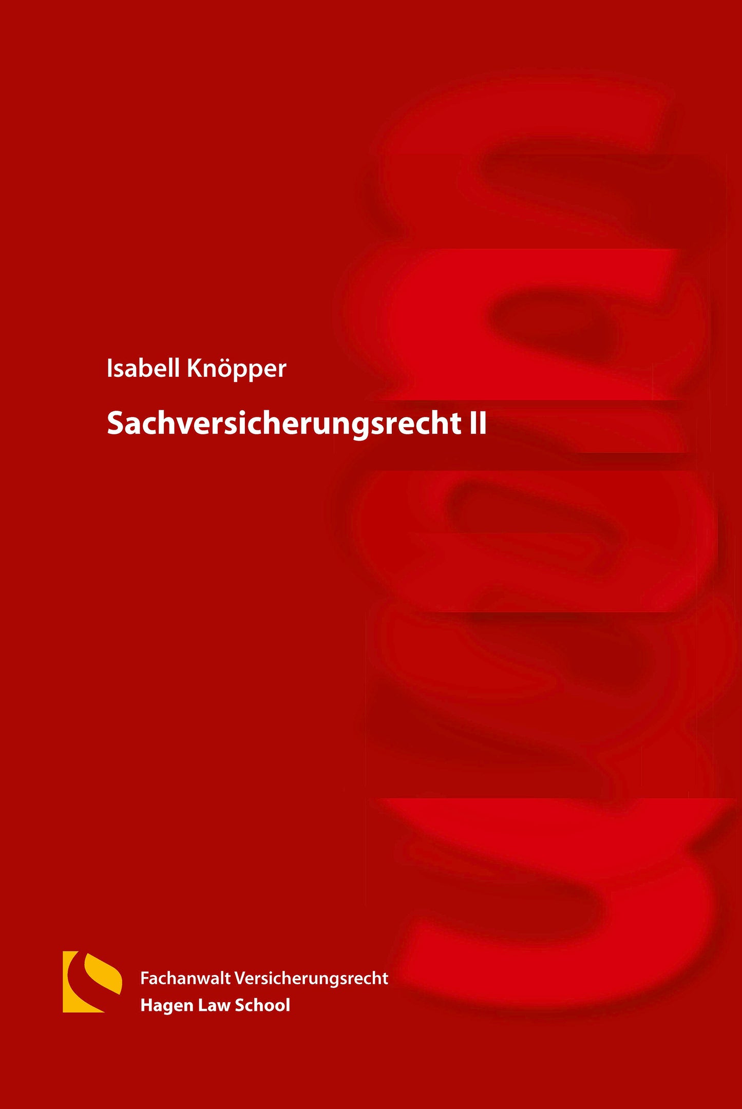 Sachversicherungsrecht II