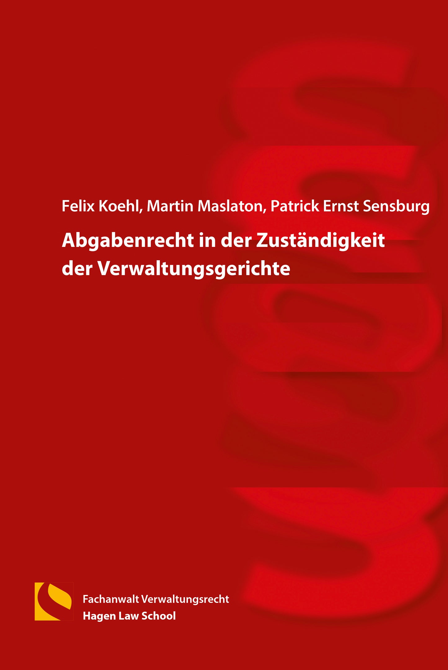 Abgabenrecht in der Zuständigkeit der Verwaltungsgerichte