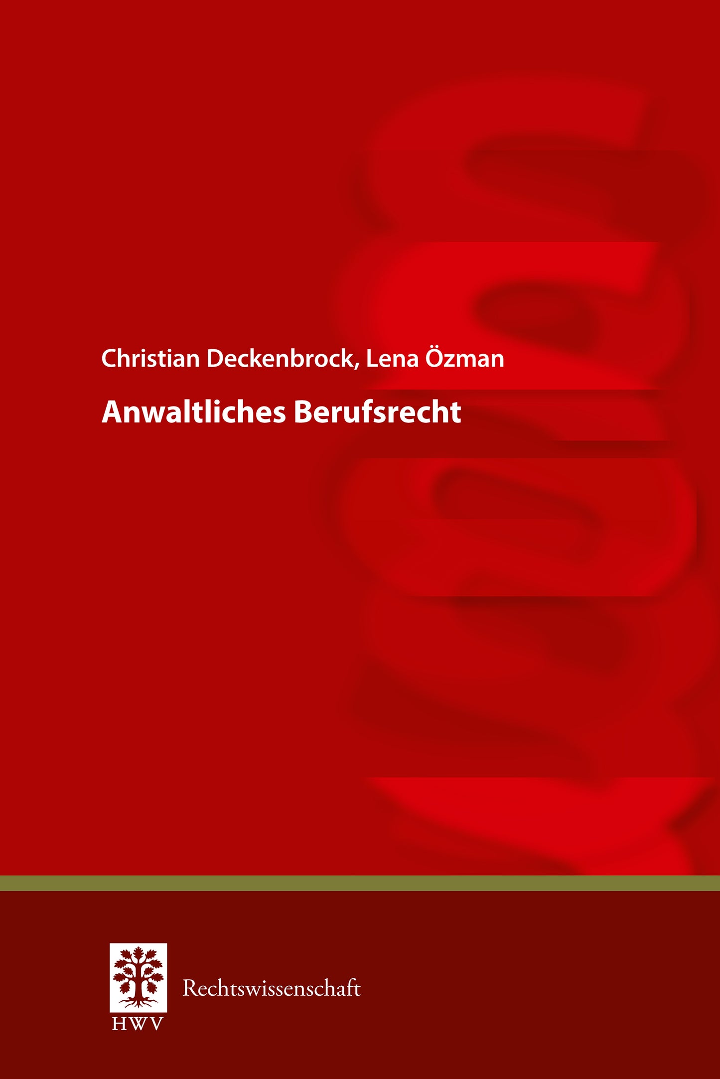 Anwaltliches Berufsrecht