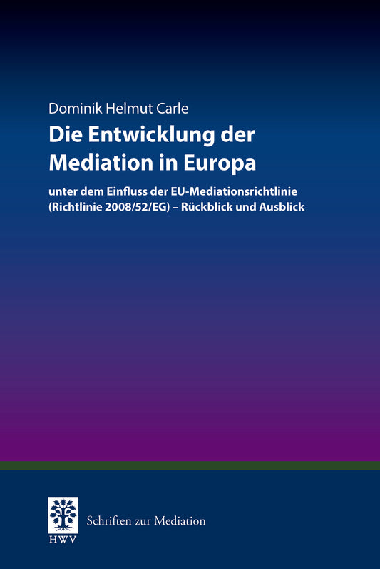Die Entwicklung der Mediation in Europa