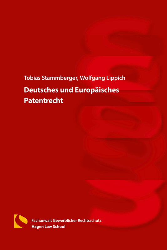 Deutsches und Europäisches Patentrecht