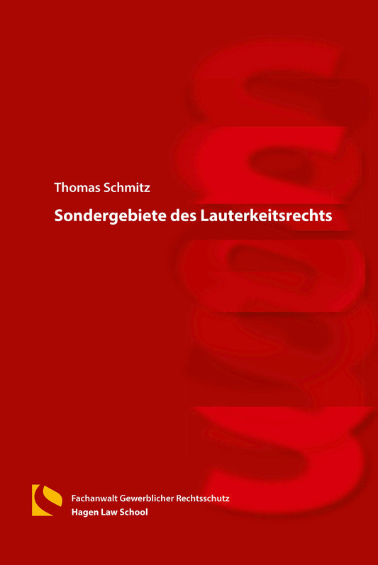Sondergebiete des Lauterkeitsrechts