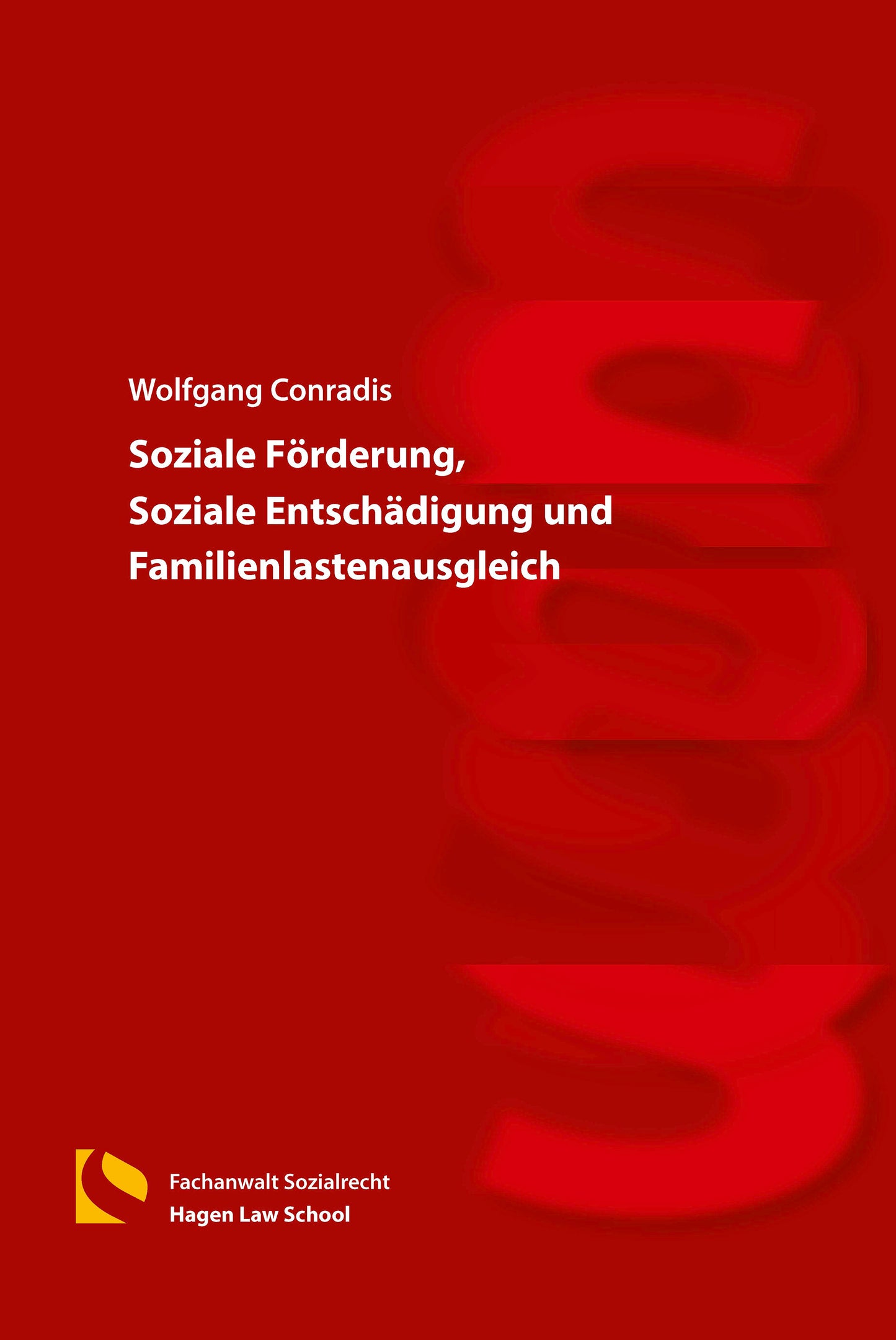 Soziale Förderung, Soziale Entschädigung und Familienlastenausgleich