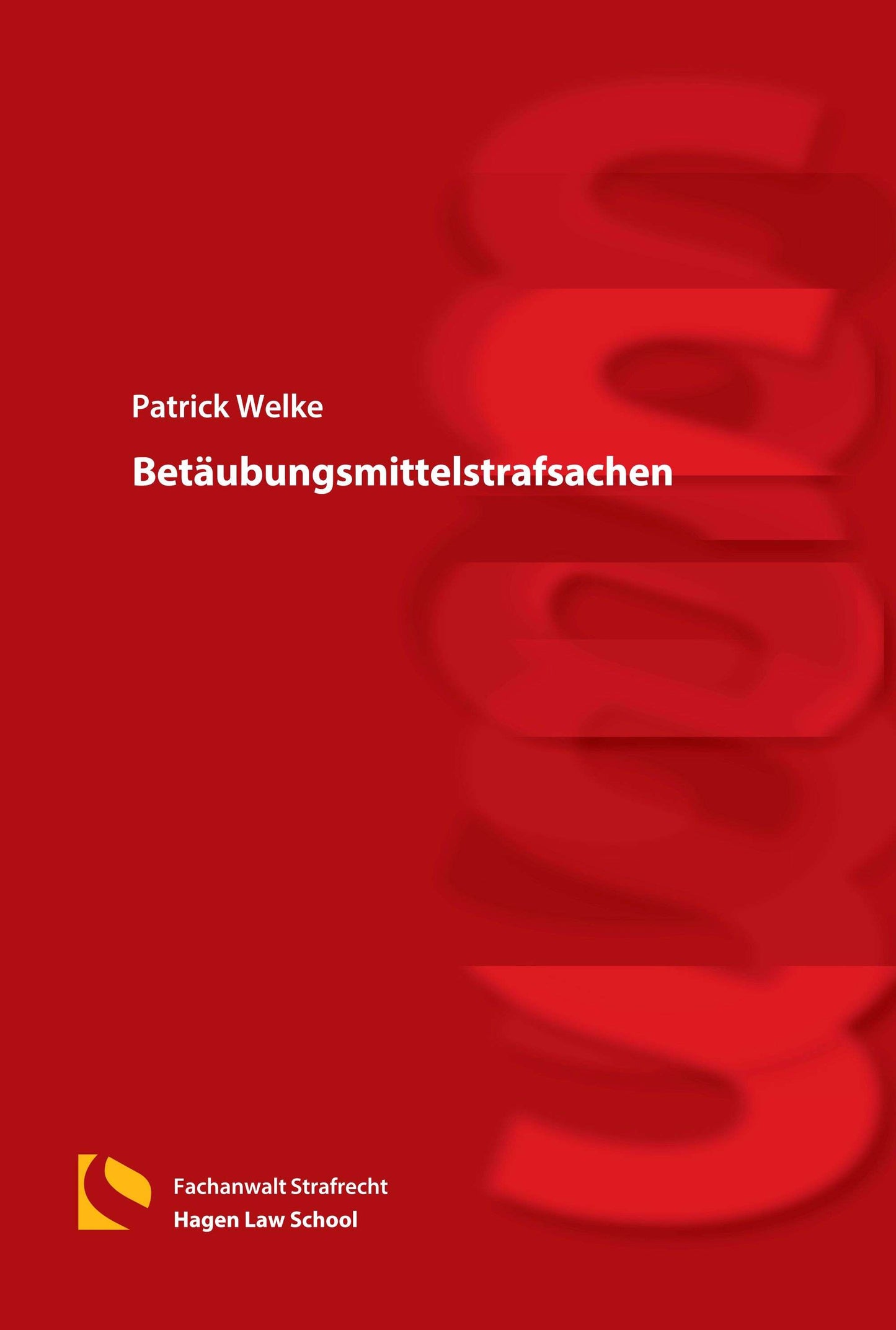 Betäubungsmittelstrafsachen